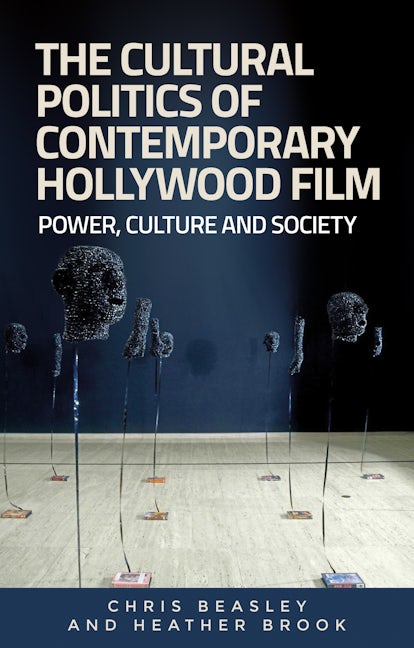 Book cover image for The cultural politics of contemporary Hollywood film ISBN: 9780719082986